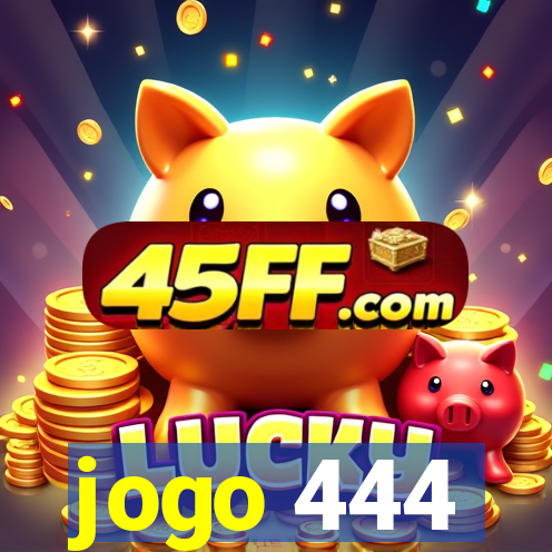 jogo 444